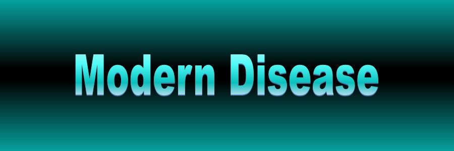 Modern Diseases of Affluence